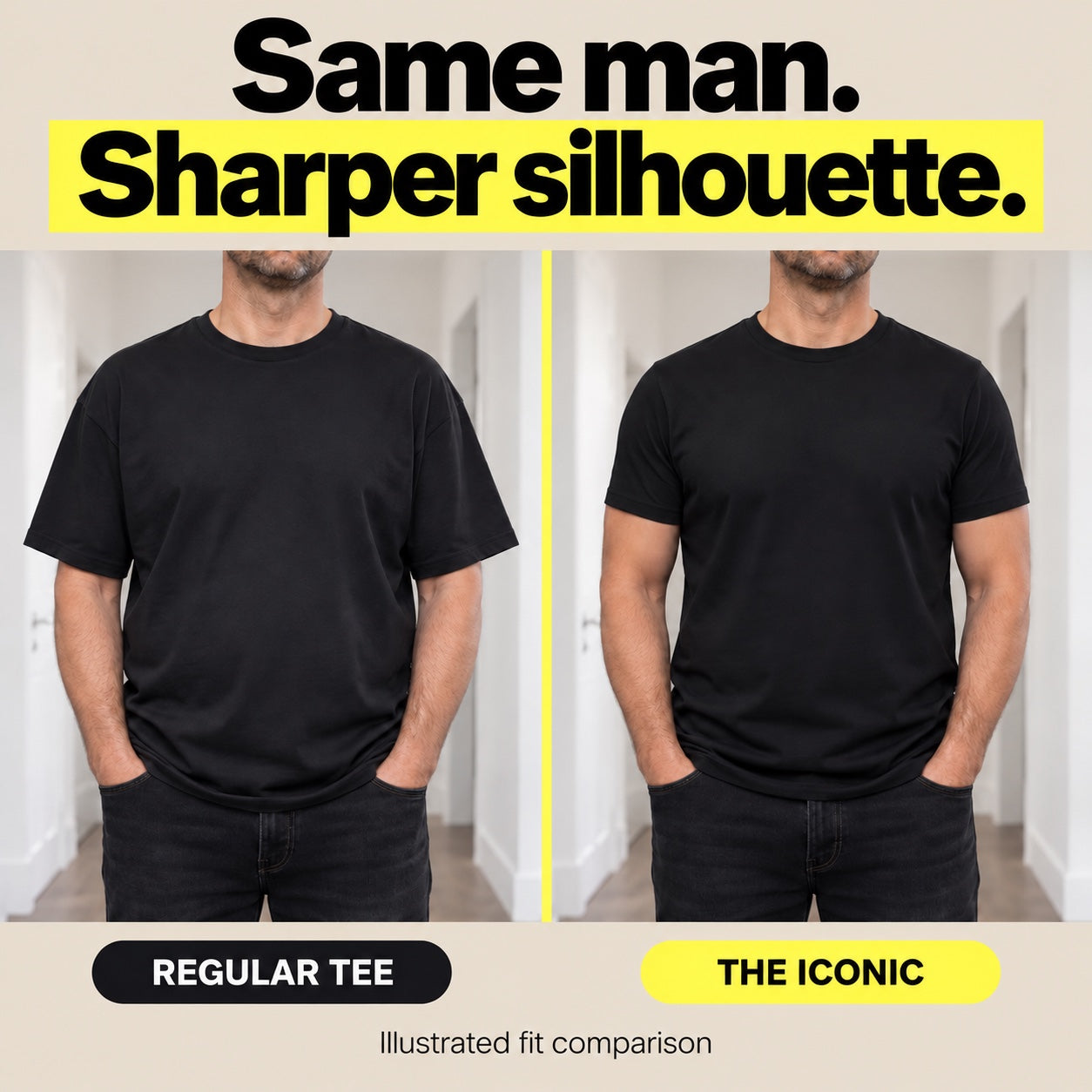 Same man. Sharper silhouette. Illustrated regular tee and Iconic fit comparison.